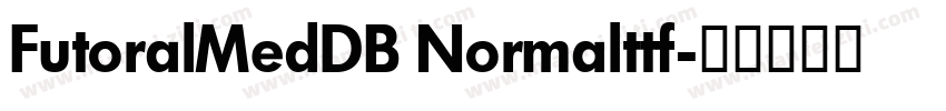 FutoralMedDB Normalttf字体转换